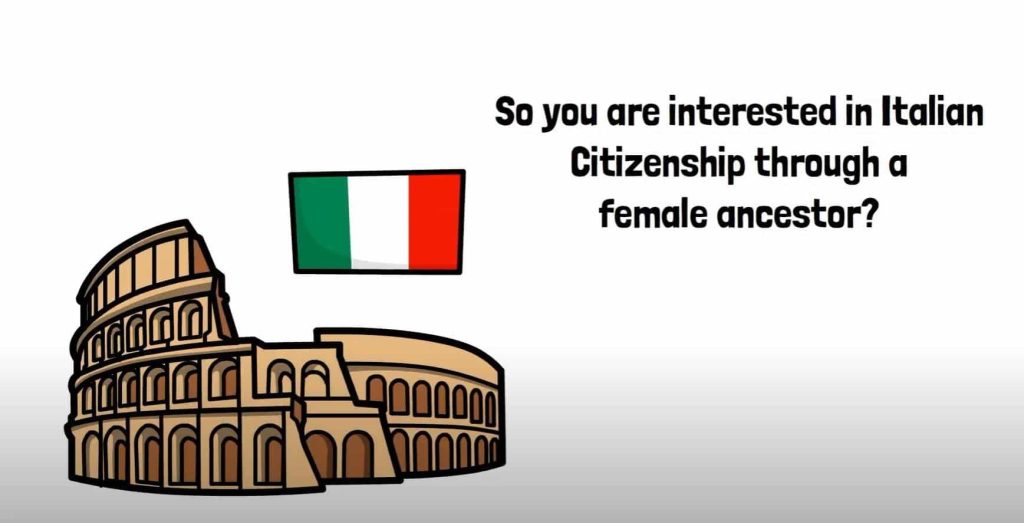 Italian Citizenship by Descent through a Female Ancestor